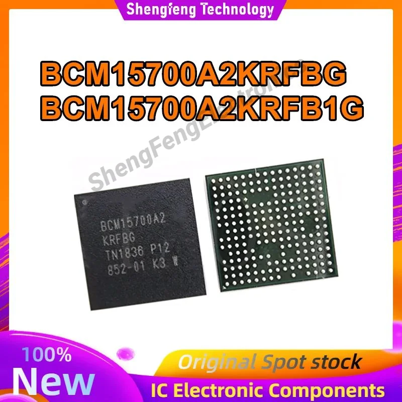 

BCM15700A2KRFBG BCM15700A2KRFB1G BCM15700A2 KRFBG BCM15700A2 KRFB1G Чипсет BGA IC Новый оригинальный на складе