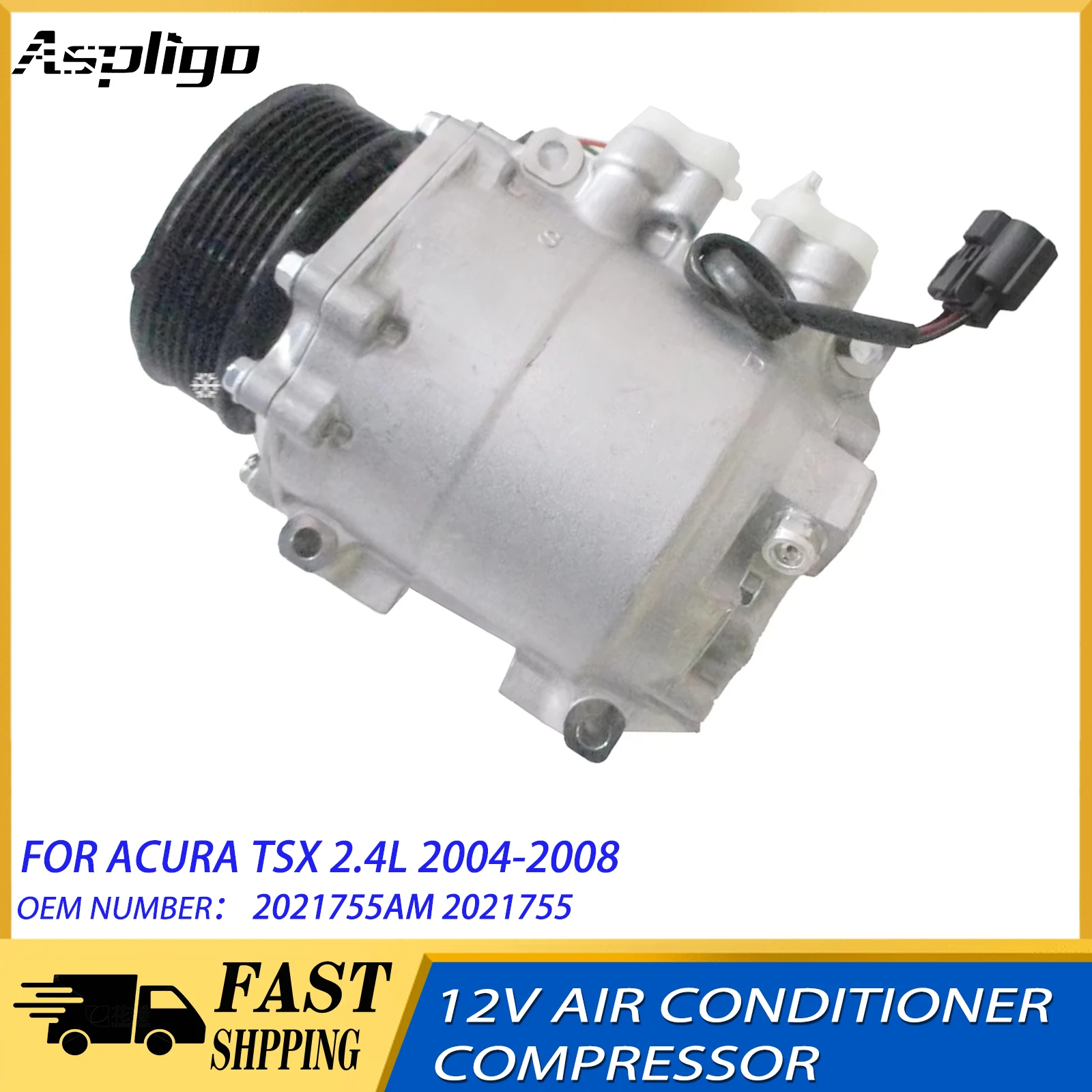 Aspligo 2021755AM 2021755 Air Conditioner Compressor 12V New Auto AC Compressor Fit For Acura TSX 2.4L 2004 2005 2006 2007 2008