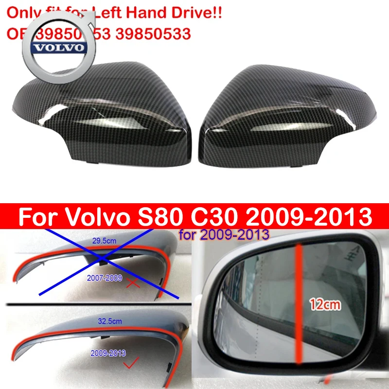 

For Volvo 39850553 39850533 For Volvo S80 C30 2009-2013 Car Replacement Rearview Side Mirror Cover Wing Cap Exterior Door Case T