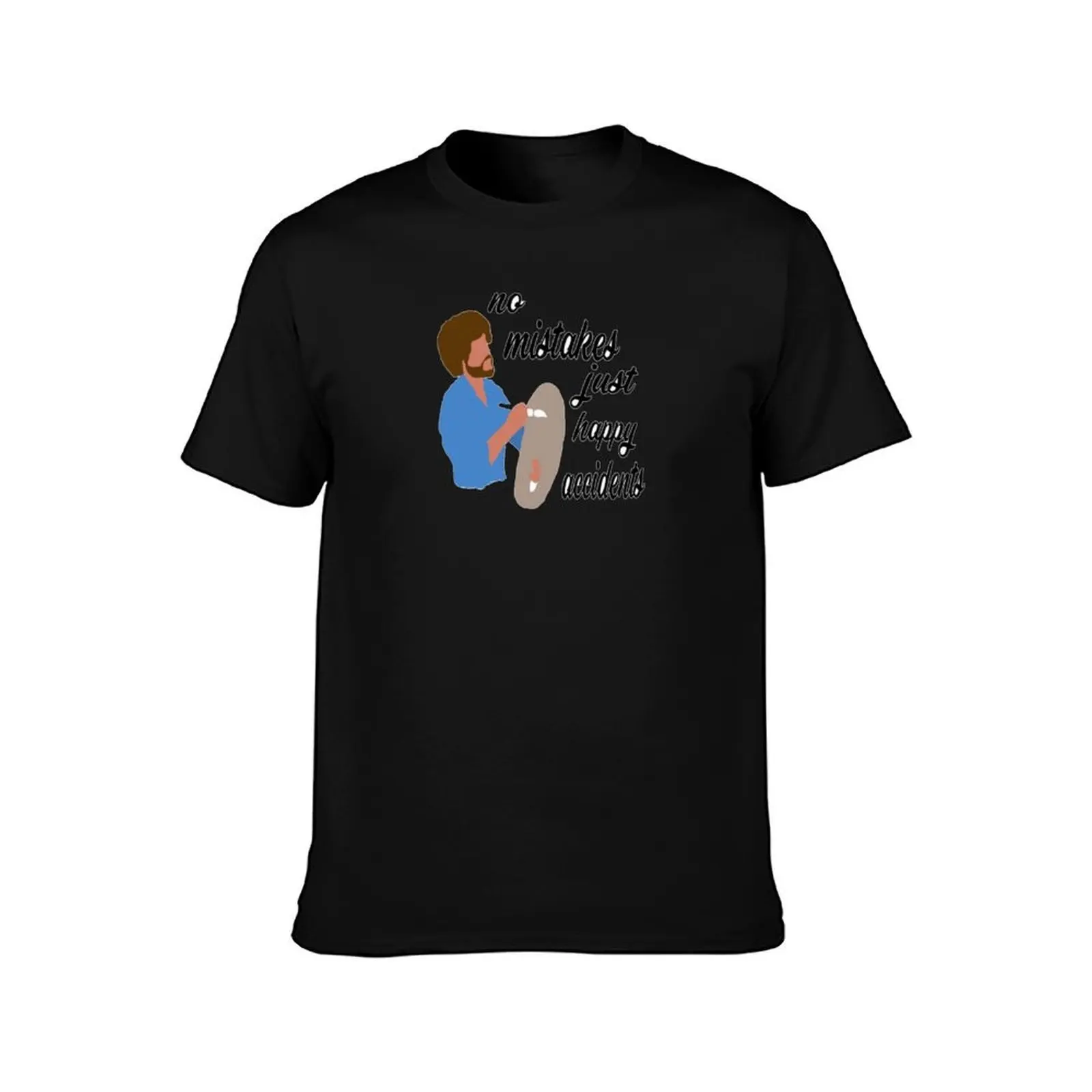 No mistakes just happy accidents T-Shirt Summer Casual Cotton Tee Oversized Streetwear Tops Vintage Graphic Print