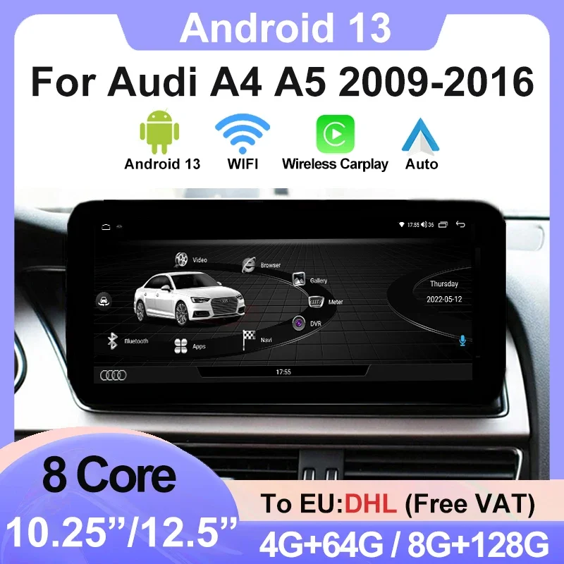 

10.25"/12.5" Android 13 128G Car Radio For AUDI A4 A5 B8 2009-2016 Carplay Auto Multimedia Player GPS Navigation Touch Screen 4G