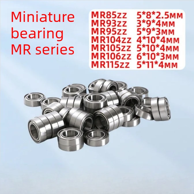 10PCS MR Series Miniature Bearing MR85 MR93 MR95 MR104 MR105  MR106 MR115ZZ Highspeed bearing Deep groove ball miniature bearing