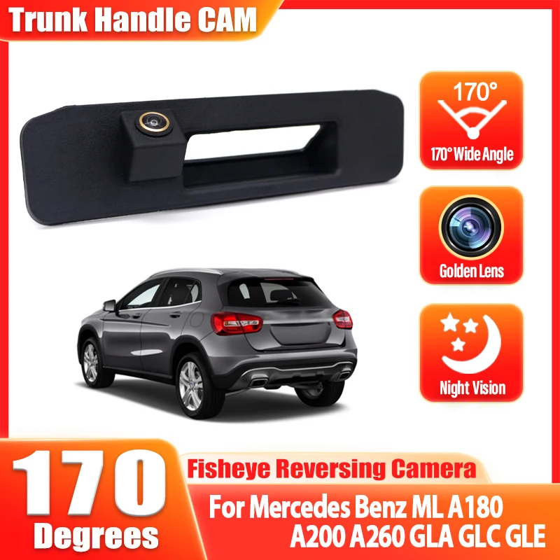 

HD Car Trunk Handle Rear View Camera For Mercedes Benz C Class W205 C180 C200 C280 C300 C350 C63 AMG CLA 2014~2020 Night Vision
