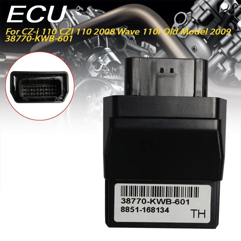 ECU ECM PGM-FI Module 38770-KWB-601 for CZ-i 110 CZI 110 2008 Wave 110i Old 2009 Replacement