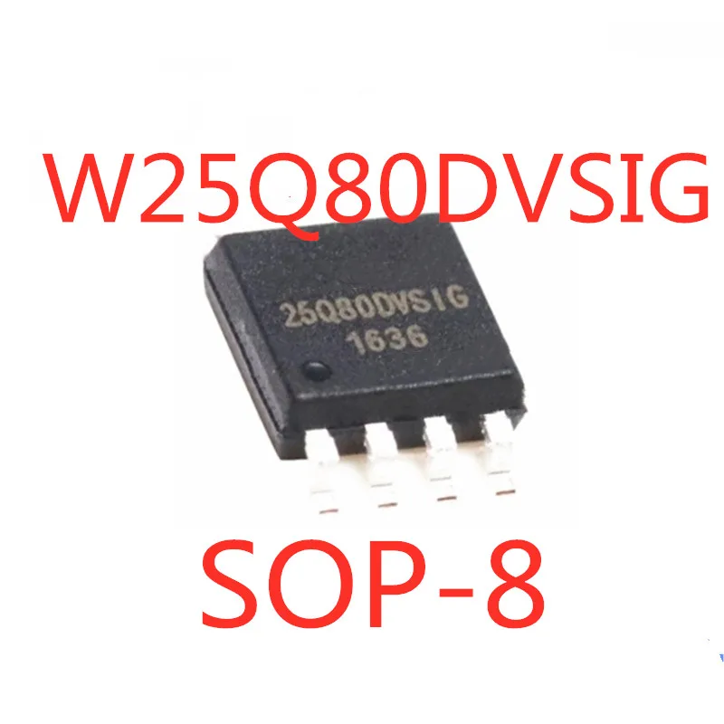 5PCS/LOT 100% Quality  W25Q80DVSSIG W25Q80DVSIG 25Q80DVSIG 25Q80 SOP-8 SMD memory IC chip In Stock New Original