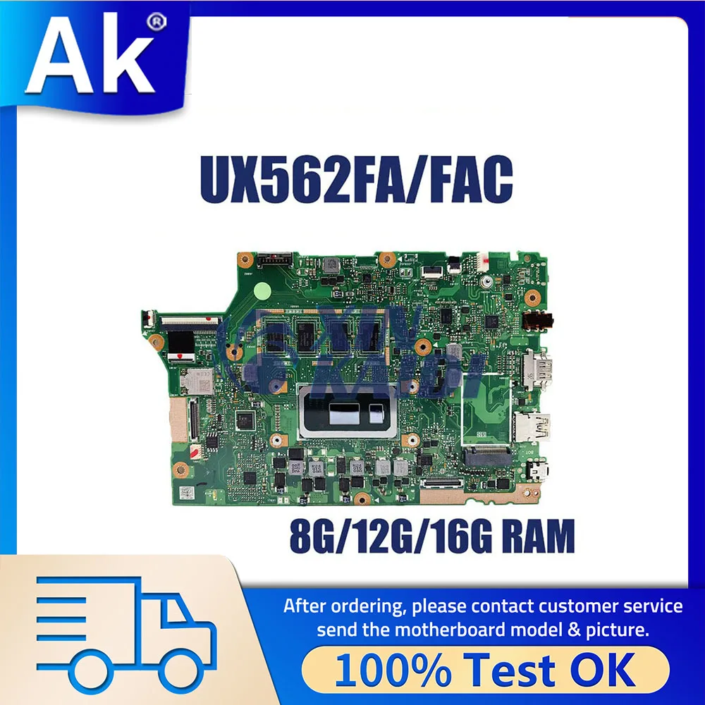 

Laptop Motherboard For ASUS ZenBook UX562FAC UX562F UX562FA Q526FA Q526FAC Notebook Mainboard I5 I7 CPU 8G 12G 16G RAM