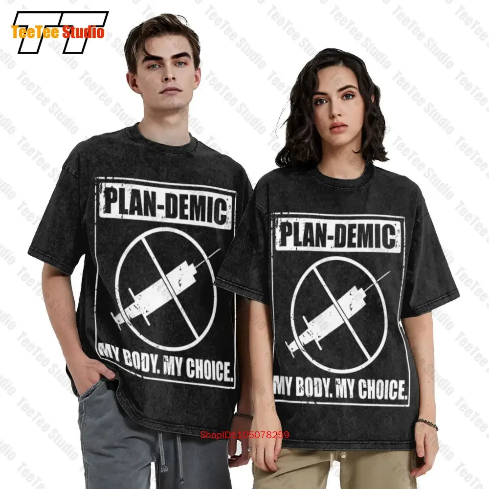 Plan-Demic My Body My Choice Plan Demic Plandemic Vaccine 2021 Vintage Oversized T-Shirt QCCR