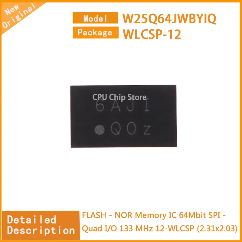 5Pcs/Lot  New Original  W25Q64JWBYIQ W25Q64 FLASH - NOR Memory IC 64Mbit SPI - Quad I/O 133 MHz 12-WLCSP (2.31x2.03)