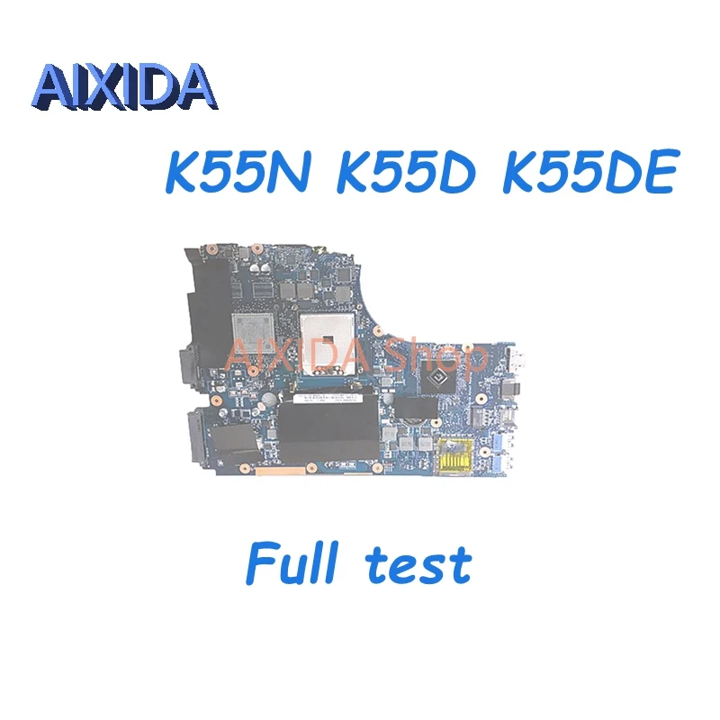 

Материнская плата AIXIDA K55DE REV 2,0 69N0M9M10D05 для ноутбука ASUS K55N K55D K55DE, материнская плата fs1 DDR3, полностью протестированная