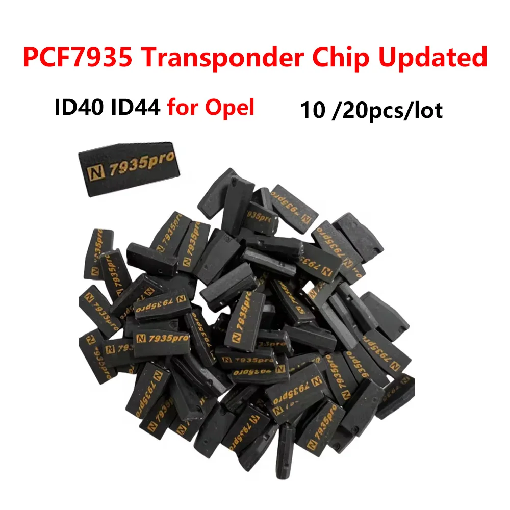 

10 20pcs/lot PCF7935AS Transponder Chip PCF7935AA PCF 7935 T16 ID40 ID44 for Opel for Cadillac for Holden