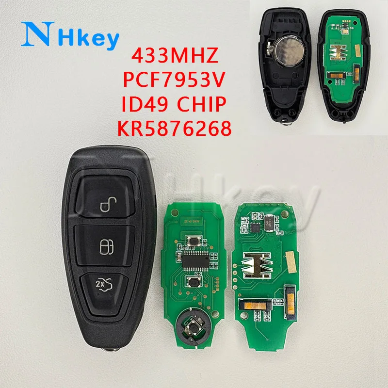 

NH key FCCID:KR5876268 433MHz FSK ID49 Chip PCF7953V For 2015+ Ford Mondeo Grand C-Max Focus Kuga Fiesta Remote Car Key