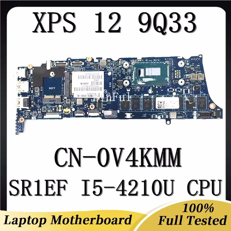 CN-0V4KMM 0V4KMM V4KMM Mainboard For DELL XPS 12 9Q33 Laptop Motherboard With SR1EF I5-4210U CPU VAZA0 LA-9262P 100% Full Tested