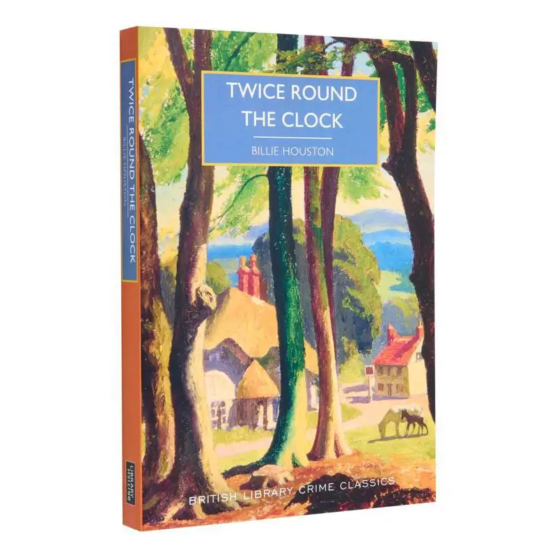 

Twice Round The Clock Billie Houston British Library Publishing 9780712354035 Book