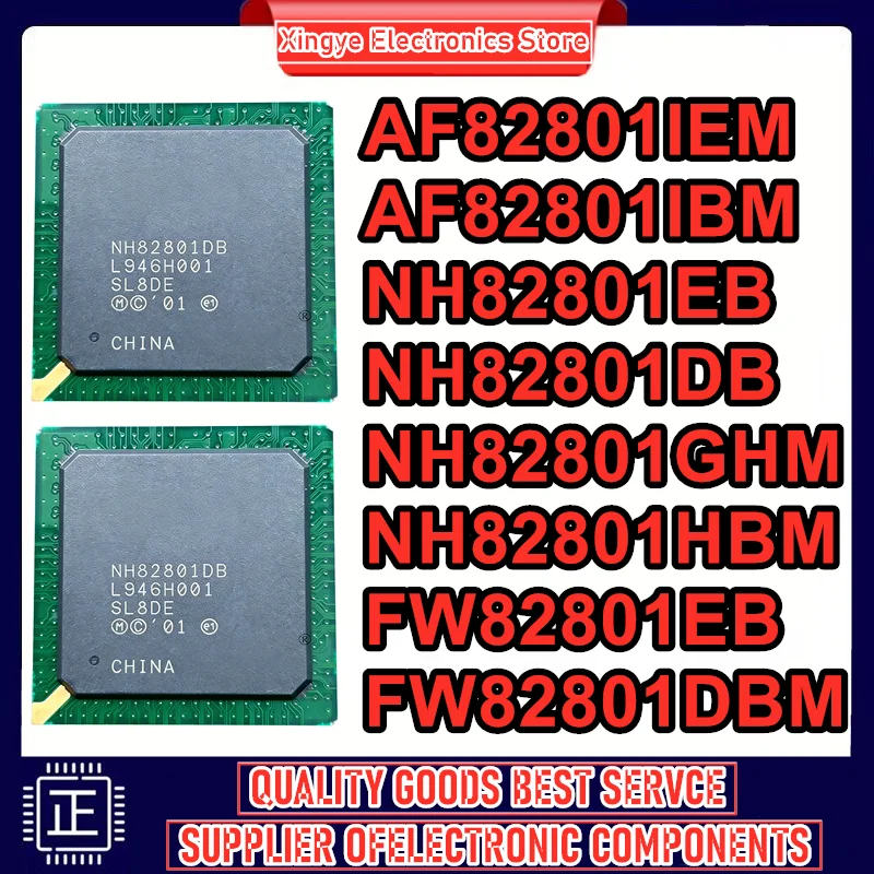 

AF82801IEM AF82801IBM NH82801EB NH82801DB NH82801GHM NH82801HBM FW82801EB FW82801DBM BGA IC-чип 100% новый оригинальный в наличии