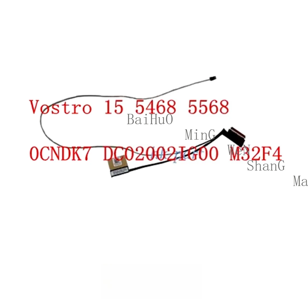 For Dell Vostro 14-V5468 15-V5568 Screen Cable 0CNDK7 DC02002IG00