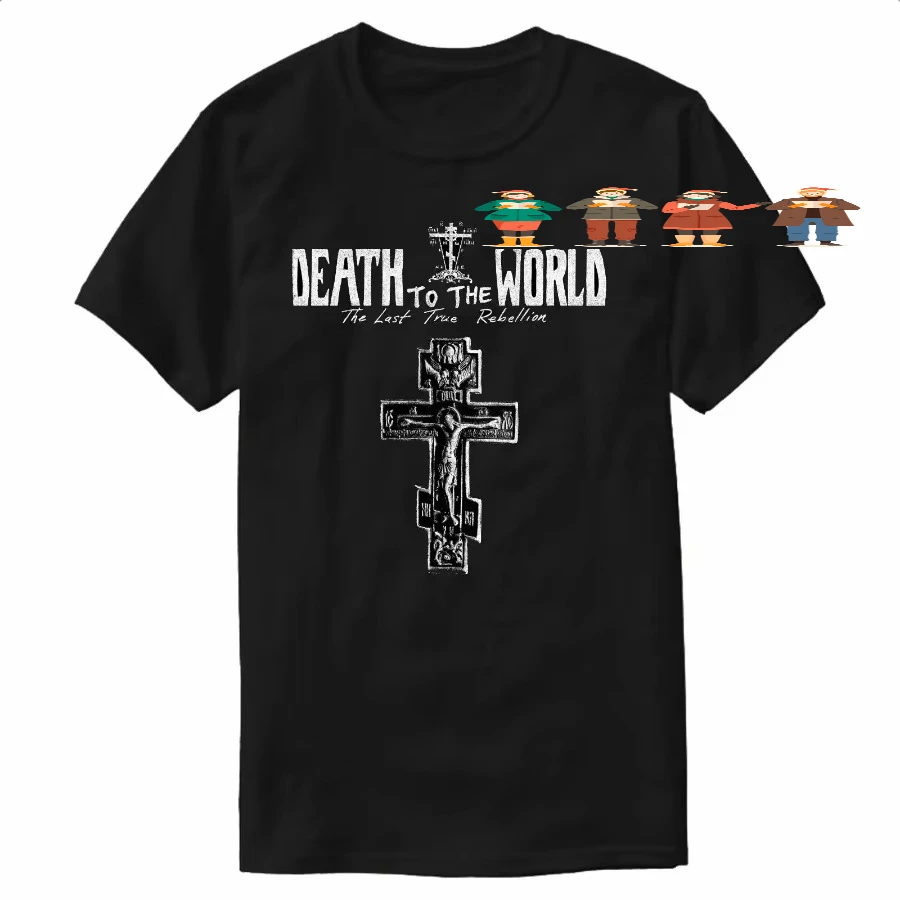 Death To The World The Last True Rebellion Orthodox Cross T-Shirt 100% Cotton O-Neck Short Sleeve Casual Mens T-shirt Size S-3XL