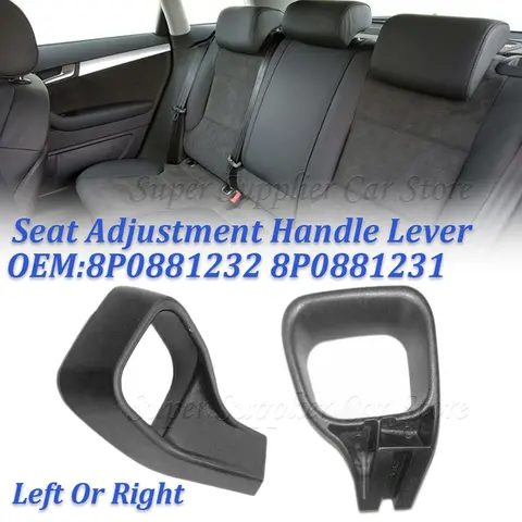 1Pc 카시트 조정 핸들 레버 오른쪽 또는 왼쪽 8P 0881232   Audi A3 8P TT 8J R8 인테리어 교체 액세서리
