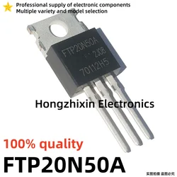 10PCS NEW 100% quality FTP FTP08N06A 08N06A FTP11N08A 11N08A FTP20N50A 20N50A TO-220 MOSFET