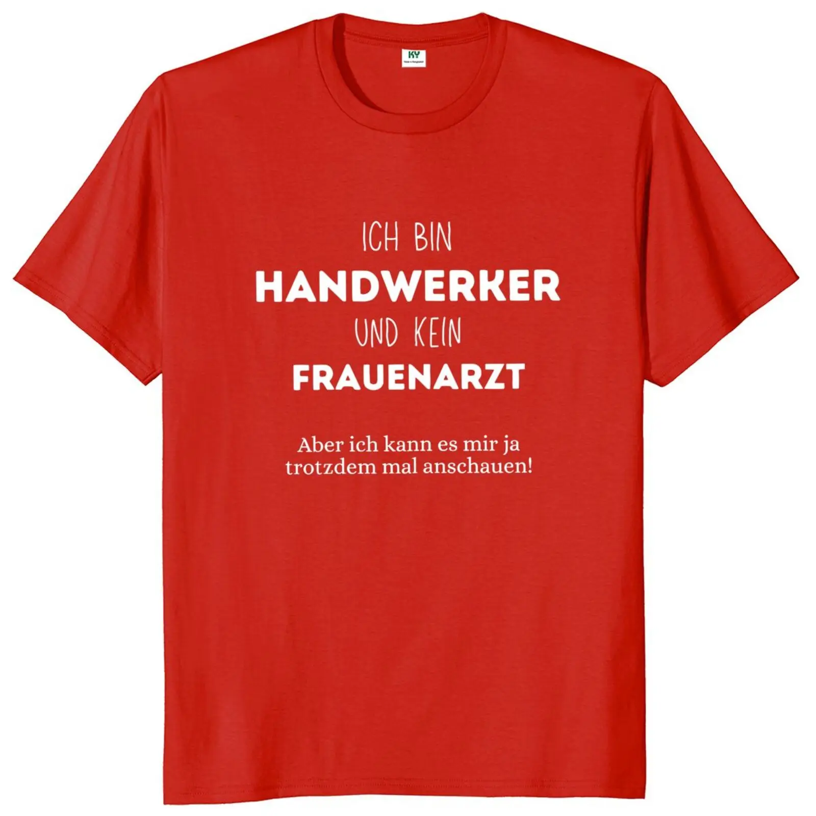 I Am Handwerker And Not A Gynecologist T Shirt Funny German Text Jokes Tee Tops 100% Cotton Unisex Summer Streetwears EU Size