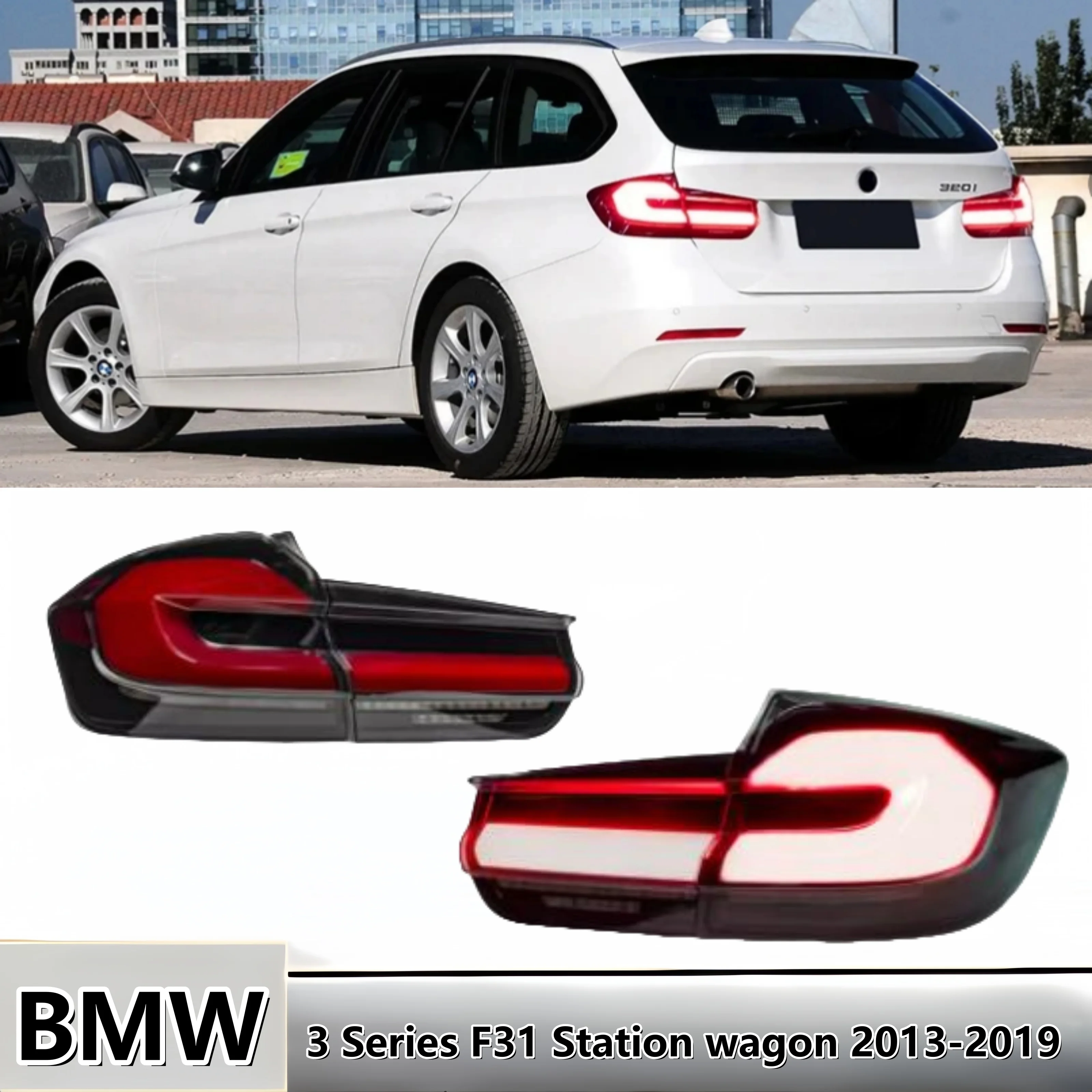 Taillights For BMW 3 Series F31 Station wagon F31 2013-2019 LED Tail Lamp DRL Dynamic Turn Signal Reverse Auto Accessories