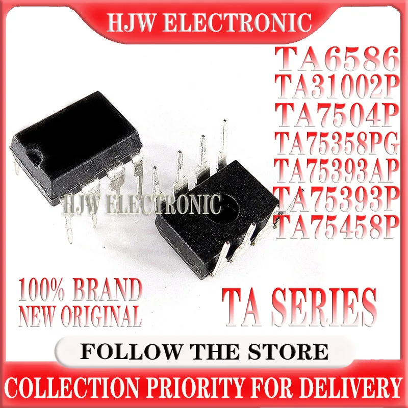 10PCS New TA6586 TA31002P TA7504P TA75358PG TA75393AP TA75393P TA75458P DIP-8 IC Chip In Stock Wholesale 10PCS New TA6586 TA310