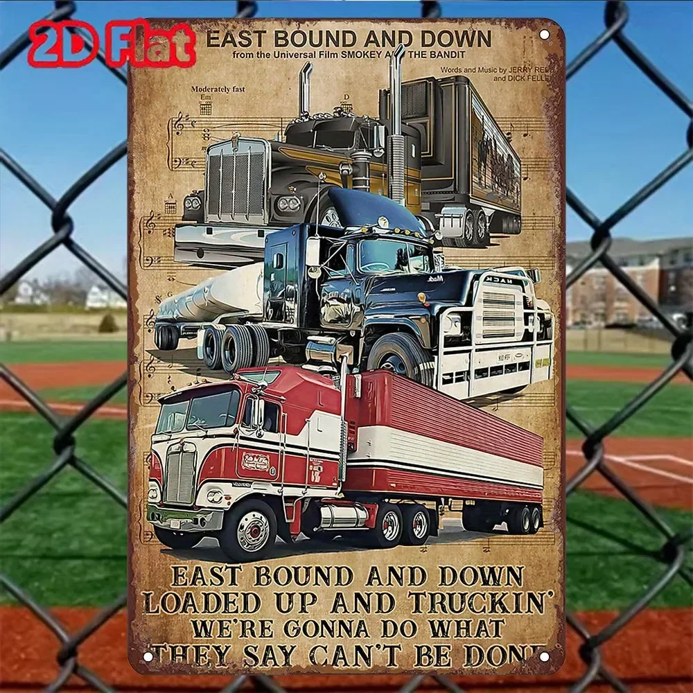Vintage East Bound And Down Truck Metal Tin Sign, Retro Smokey And The Bandit Trucker Wall Art Decor, Rustic 18 Wheeler Truckin'