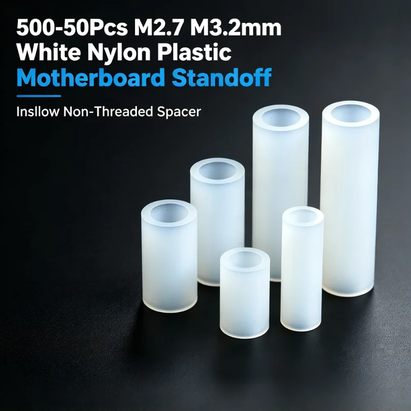 50‑500Pcs White Nylon Hollow Non‑Threaded Sleeve, PCB Motherboard Isolation Tubular Spacer ID M2.7 M3.2mm OD 4‑7mm