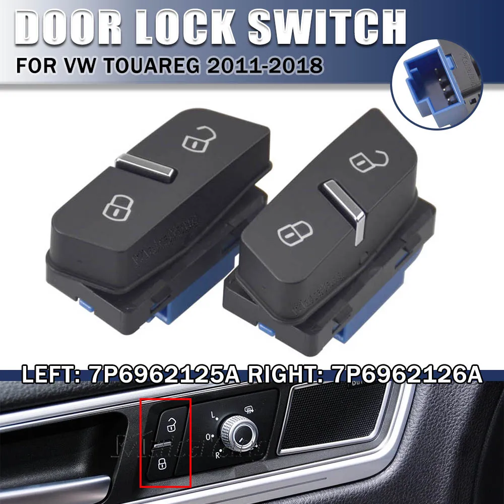 

Высокое качество левая/правая дверь, центральный замок, кнопка автомобиля для Volkswagen VW Touareg 2011-2018 7P6962125A, автомобильные аксессуары