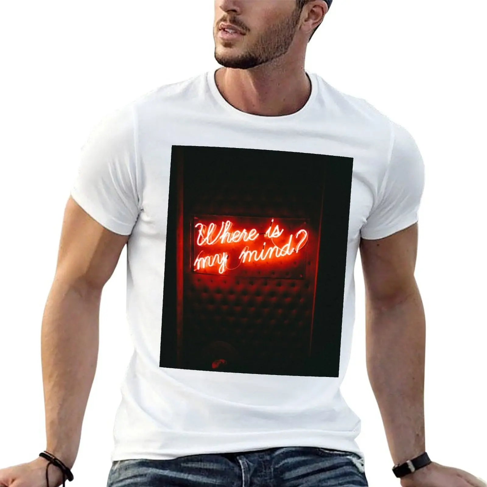 

My t t shirt man Mind luxury graphic for funny Where shirts shirts t Is man T-Shirt man
