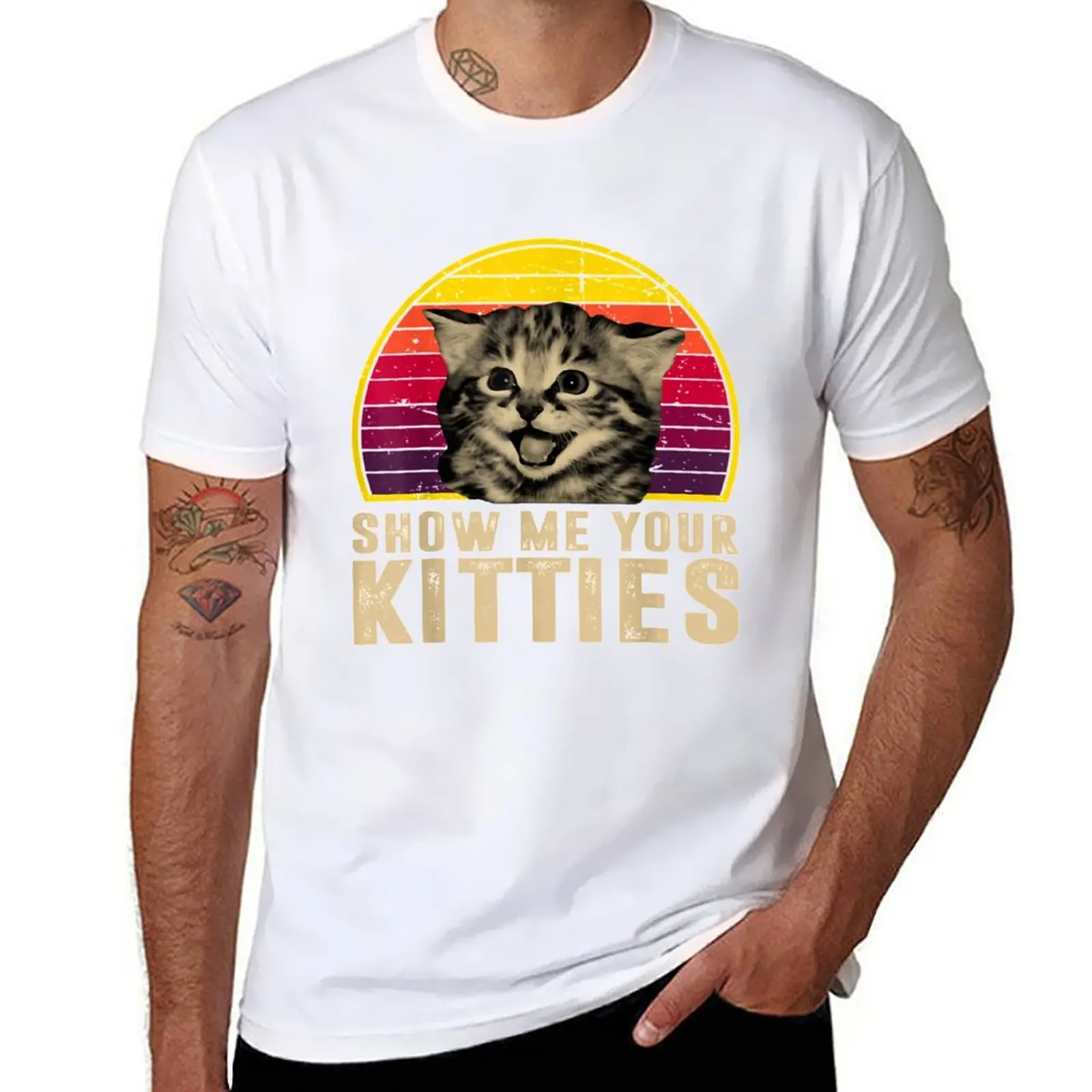 

Show Me Your Kitties Funny Kitten Cat Lover Retro Vintage T-Shirt funny t shirts dark humor cotton t shirts high quality T-Shirt