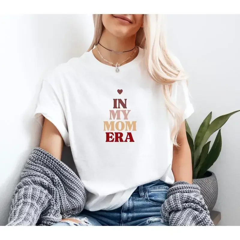 In My Mom Era T Shirt for Cotton Top Lovely Mother's Day Birthday Present Heavy