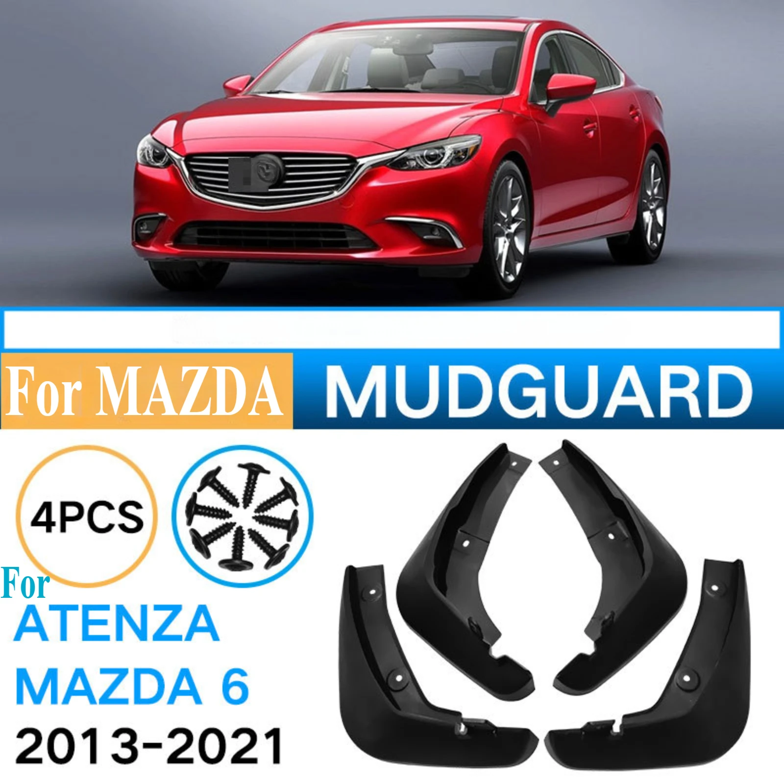 

For Mazda 6 Atenza 2013-2021 4Pcs Front & Rear Durable Mud Flaps Car Mudguards Splash Guards Auto Exterior Accessories