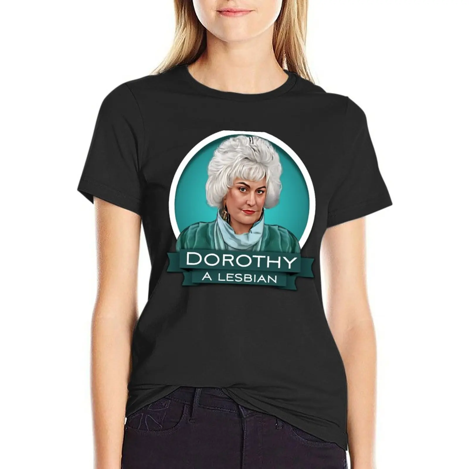 

Dorothy, a lesbian T-Shirt customizeds korean fashion kawaii clothes Woman clothing