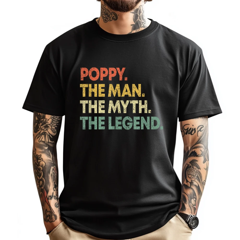 تي شيرت رجالي من Poppy The Man The Myth The Legend For Grandpa Hiphop ملابس الشارع الشهير Camisetas De Hombre تي شيرت جرافيك للهالوين