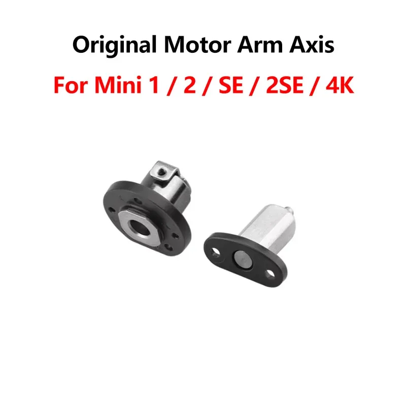 

Motor Arm Axis For Mini 1/2/se/2se/4k Replacement Front Left Right Rear ArmShaft Repair Parts