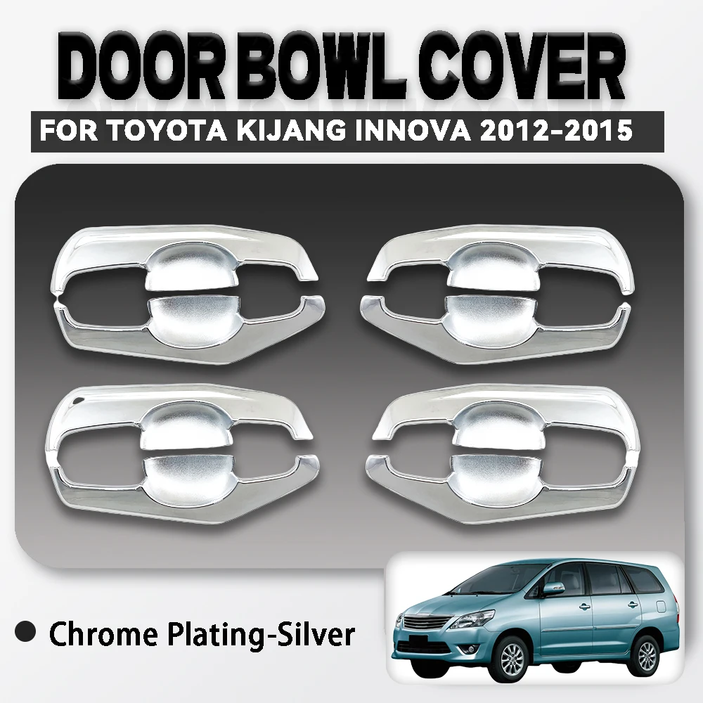 8 Pcs Chrome Silver Car Door Handle Bowl Covers For Toyota Kijang Innova 2012 -2015 High-Quality Silver Car Exterior Decoration