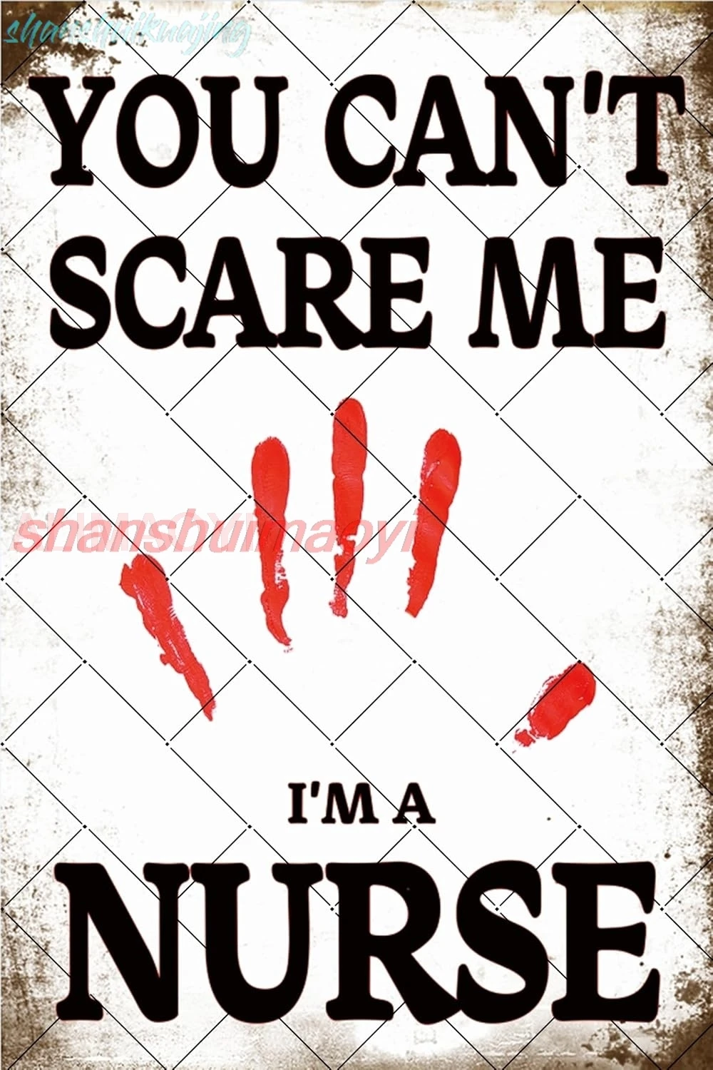 Vintage Tin Sign You Can't Scare Me Nurse Nursing Sign Funny Metal Signs Home Room Decor Man Cave Living Room Garage Hospit sign