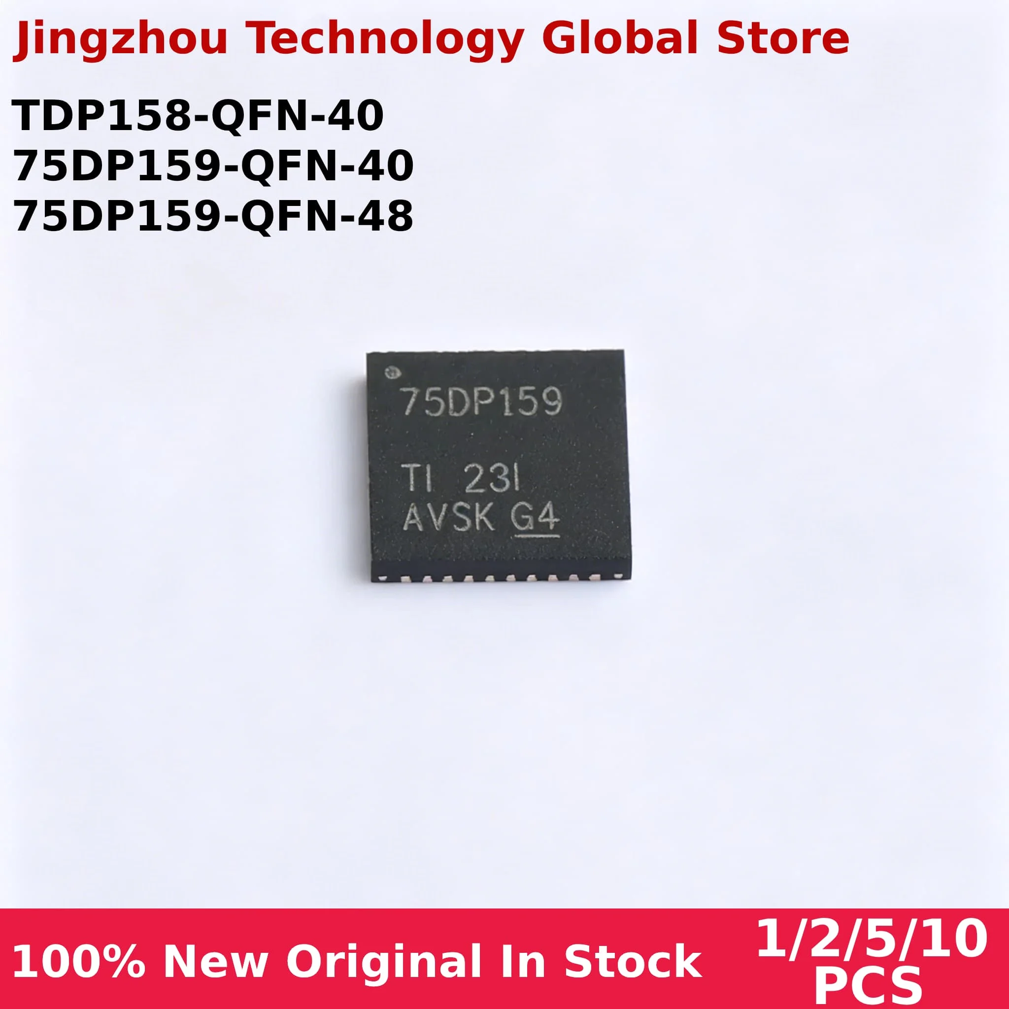 1/10PCS 100% New TDP158 TDP158RSBR SN75DP159RSBR SN75DP159RGZT SN75DP159 75DP159 5mm*5mm 7mm*7mm QFN-40 QFN-48 Chipset