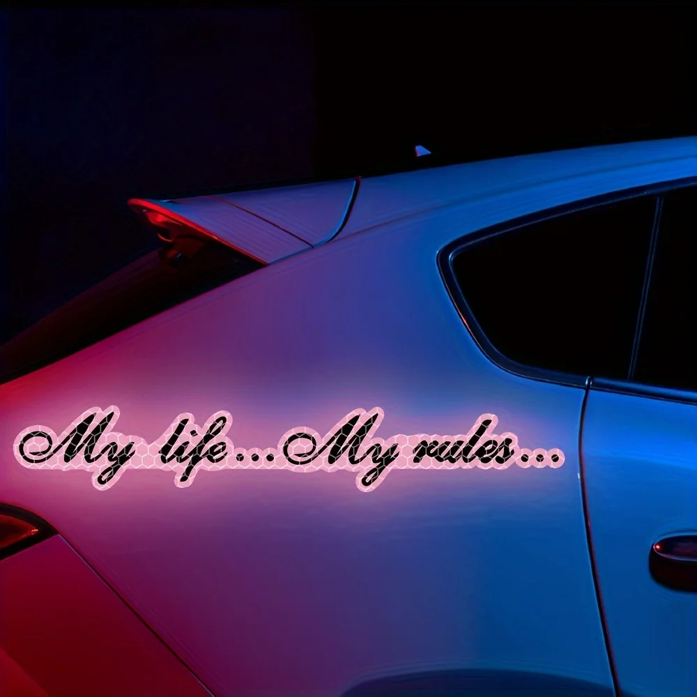 1 шт., светоотражающая автомобильная наклейка «Моя жизнь, мои правила», самоклеящаяся, безопасная для ночного вождения, водонепроницаемая, для авто, окна, кузова, двери, виниловые наклейки