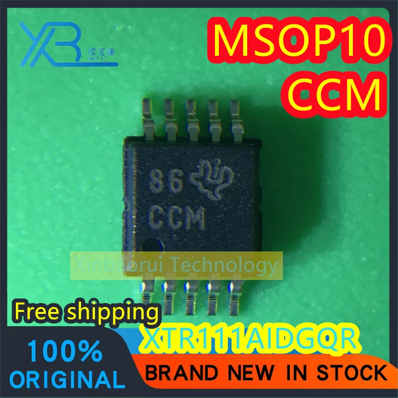 

(5/50pieces) XTR111AIDGQR XTR111A Parts Marking CCM MSOP10 Precision Voltage to Current Converter IC Brand New Free shipping