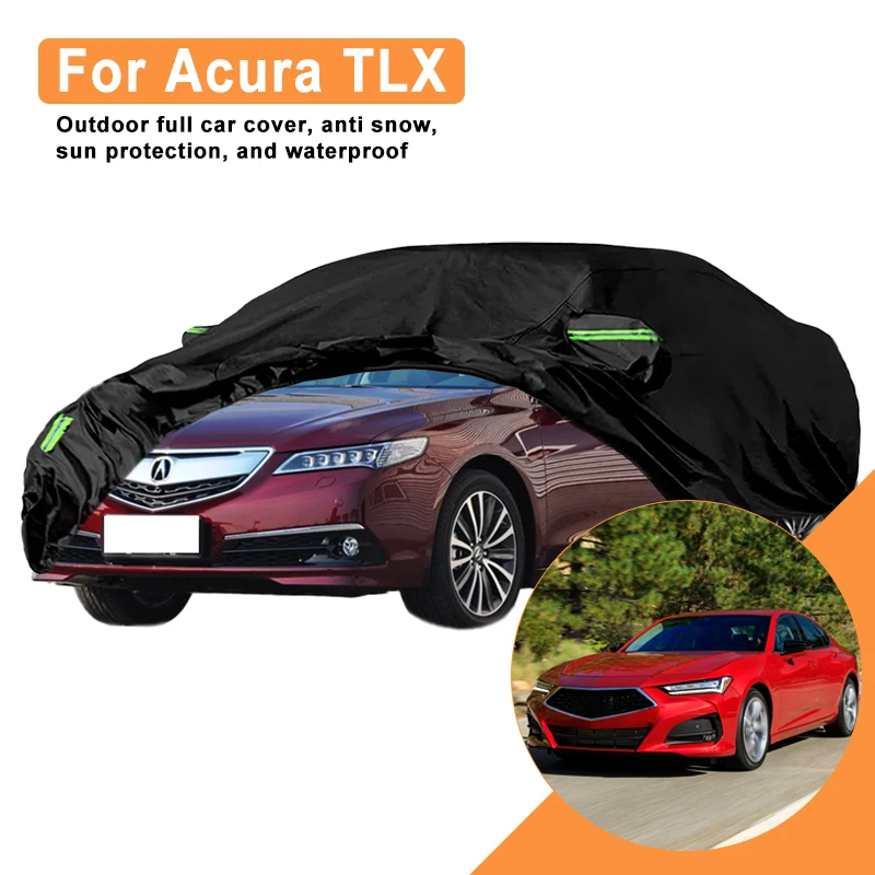 

Полное покрытие для автомобиля Acura TLX — уличный водонепроницаемый снегозащитный солнцезащитный козырек, зимние и летние всепогодные аксессуары для автозащиты