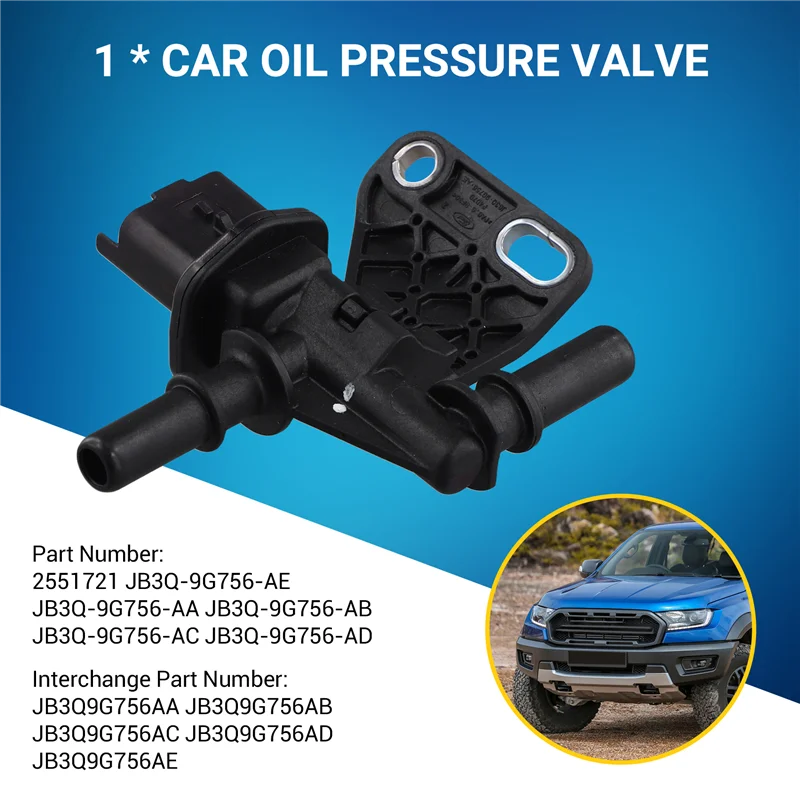 

2551721 Oil Pressure Valve JB3Q-9G756-AE JB3Q-9G756-AB For Ford Ranger 2018-2021 Everest 2.0 Gasoline Pressure Sensor
