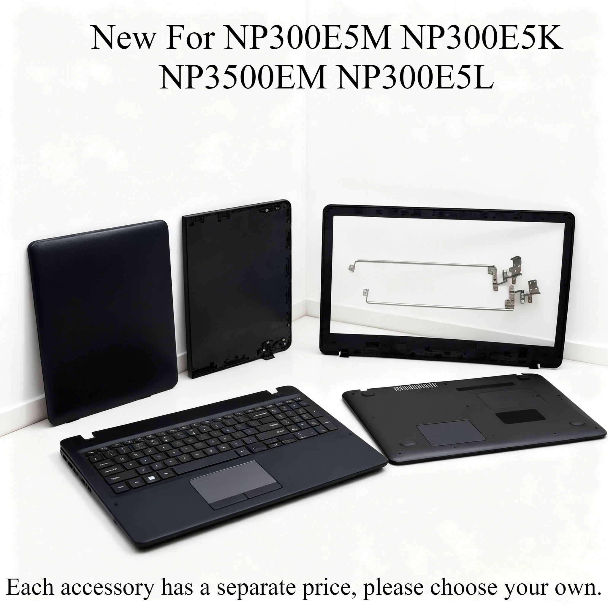

New For NP300E5M NP300E5K NP3500EM NP300E5L NP300E5Q LCD Back Cover Front Bezel Hinges Palmrest Keyboar Bottom Base Cover