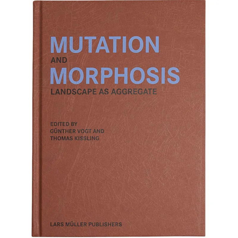 

Пейзаж Mutation And Morphosis As Aggregate Старая военная форма Издательство Prestel 9783037786185 Книга