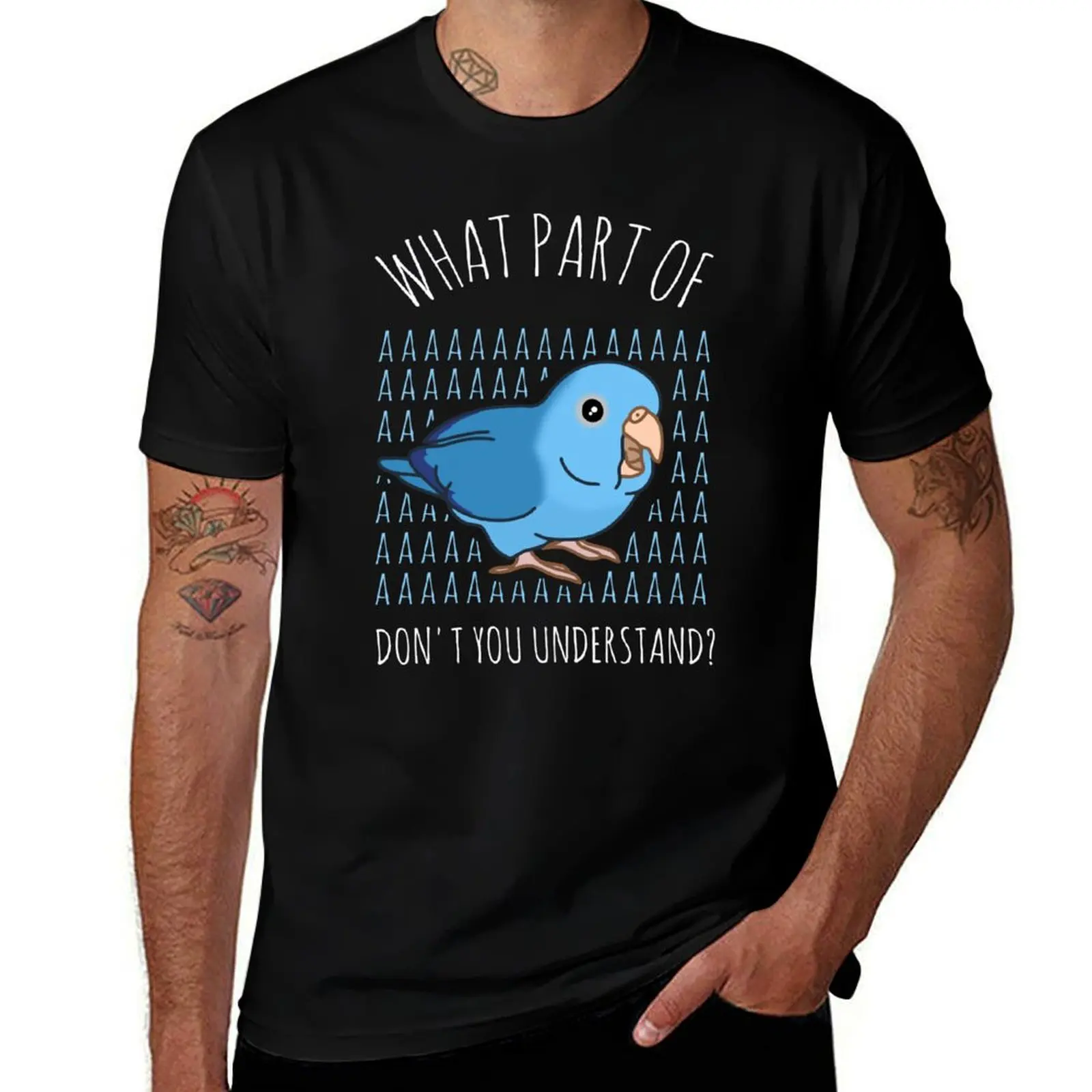 Quelle partie de AAAAA ne comprenez-vous pas ? T-shirt Blue Parrotlet grande taille, t-shirt d'été à manches courtes