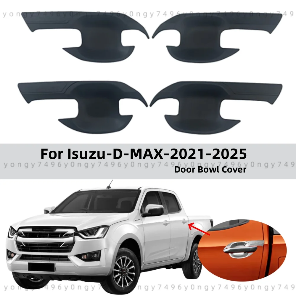 

Car Stickers For Isuzu-D-MAX Dmax 2021 2022 2023 2024 2025 Matte Black Door Handle Bowl Cover Chrome Silver Car Accessories