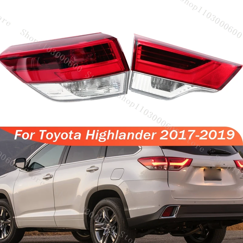 

For Toyota Highlander 2017 2018 2019 Car Rear Tail Light Brake Lamp Warning Headlight Tail Light Reversing Lamp Accessories