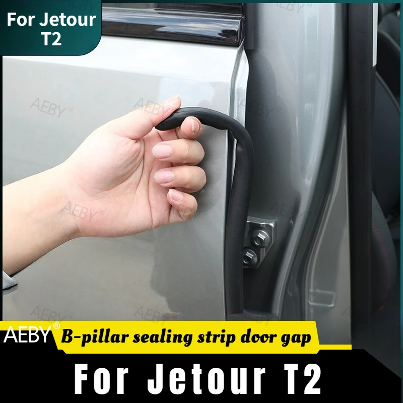 

For Jetour T2 Anti-scratch door seal rubber B-pillar,Soundproof and dustproof,Door gap dustproof and noise reduction,Accessories