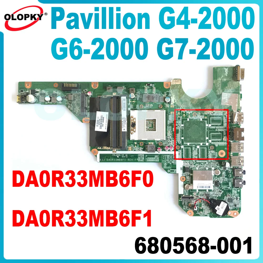 

DA0R33MB6F1 DA0R33MB6F0 Материнская плата для ноутбука HP pavilion G4-2000 G6-2000 G7-2000 680568 -001 DDR3 UMA полностью протестировано