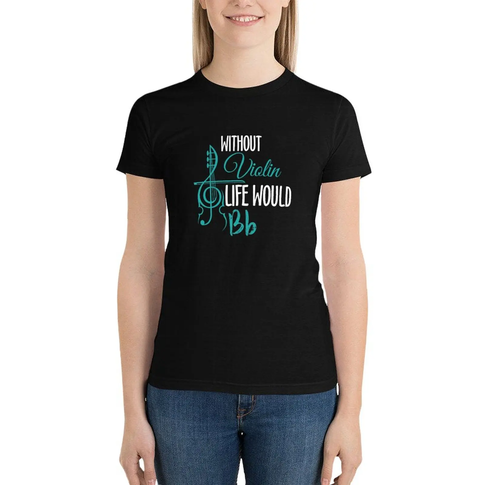 without violin life would T-Shirt oversized summer tops Aesthetic clothing plus size tops t shirt Women